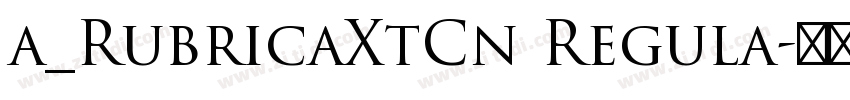a_RubricaXtCn Regula字体转换